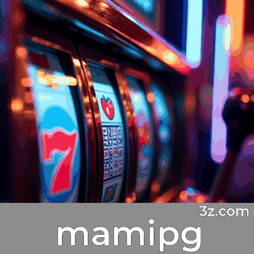 Mamipg: Emoção e Oportunidades de Ganhar nos Jogos de Cassino